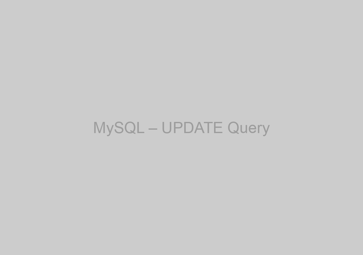 MySQL – UPDATE Query